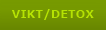 VIKT/DETOX